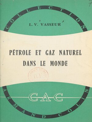 cover image of Pétrole et gaz naturel dans le monde